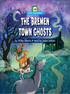 cover image of The Bremen Town Ghosts